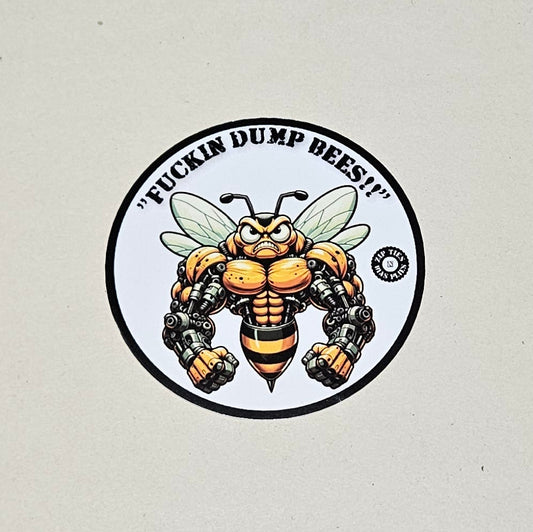 Bumper Sticker (Dump Bees)